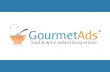 Gourmet Ads Advertising Agency Presentation Feb 09