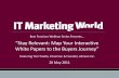 Stay Relevant: Map Your Interactive White Papers to the Buyer's Journey