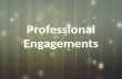 Professional Engagements