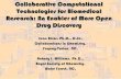 Acs collaborative computational technologies for biomedical research an enabler of more open drug discovery