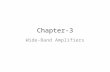 Chapter-3 Wideband Amplifier