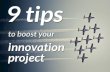9 Tips to Boost Your Innovation Project