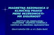 Magnetna Rezonanca u Klinickoj Praksi, Mere Bezbednosti_babic Zeljko