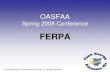 OASFAA 2008 Conference FERPA