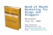 Word Of Mouth For Blogs by Andy Sernovitz