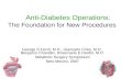 Anti Diabetes Operations: The Foundation for New Procedures