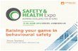Raising your game in behavioural safety