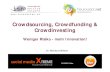 Crowdsourcing, Crowdfunding & Crowdinvesting: Weniger Risiko - mehr Innovation!