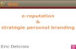 e-reputation & strategie personal branding