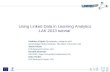 Using Linked Data in Learning Analytics tutorial - Introduction and basics of manipulating linked data