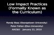 Low Impact Educational Practices