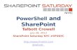 PowerShell and SharePoint @spsnyc July 2012