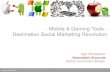Mobile & Gaming Tools - Destination Social Marketing Revolution, Igor Kovacevic