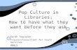Pop Culture in Libraries