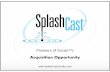 SplashCast | Pioneers of Social TV