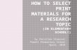 How To Select Print Materials For A Research