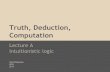 Truth, deduction, computation   lecture a