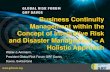 Walter Ammann - Business Continuity Management within the Concept of Integrative Risk and Disaster Management – A Holistic Approach