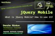 10.  jQuery Mobile - What is jQuery Mobile? How to use it?