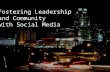 Fostering Leadserhip and Community with Social Media