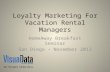 HomeAway Vacation Rental Seminar - Loyalty Marketing