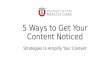 5 Ways to Get Your Content Noticed