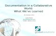 Documentation in a Collaborative World: What We've Learned
