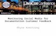 Monitoring Social Media for Documentation Customer Feedback