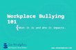 Workplace bullying 101