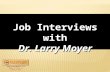 Seminar on Interviews with Dr. Moyer
