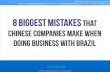 8 biggest mistakes that Chinese companies commit doing business with Brazil