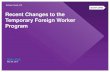 Recent Changes to the Temporary Foreign Worker Program