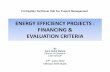 Energy Efficiency  financing & evaluation criteria