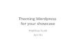 Theming Wordpress for Your Showcases