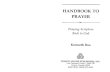 Handbook to Prayer Praying Scripture Back to God
