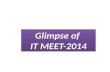 Glimpse of IT Meet 2014