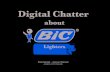 Digital Chatter and Bic Lighters by Paris Daniell