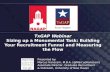 TxGAP Webinar: Sizing Up A Monumental Task: Building Your Recruitment Funnel and Measuring the Flow