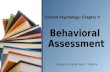 Behavioral assessment - Clinical Psychology