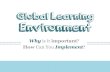 Global learning environment