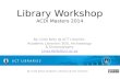 2014 egs acdi masters_library workshop