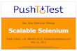 San Jose Selenium Meet-up PushToTest TestMaker Presentation