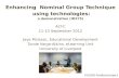 Enhancing  Nominal Group Technique  using technologies: a demonstration