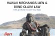 Hawaii Mechanics Lien & Bond Claim Law
