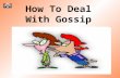 How To Deal With Gossip
