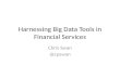 IET harnessing big data tools in financial services