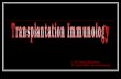 Transplantation immunology