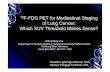 18F FDG PET For Mediastinal Staging