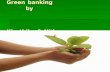 Green banking