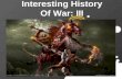 Interesting history of war part 3